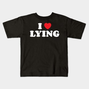 I Heart Lying Kids T-Shirt